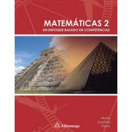 Matemáticas 2 - un enfoque basado en competencias