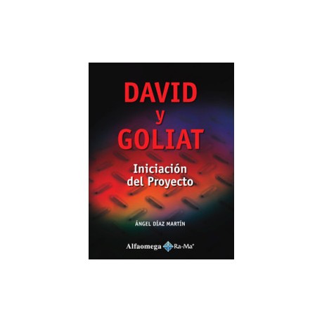 David y goliat - iniciación del proyecto