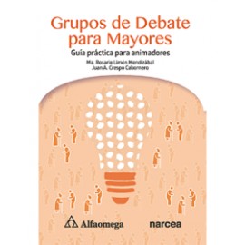 GRUPOS DE DEBATE PARA MAYORES - Guía práctica para animadores