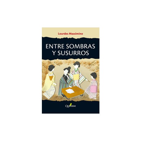 ENTRE SOMBRAS Y SUSURROS