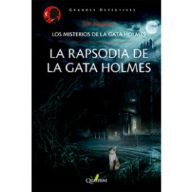 LA RAPSODIA DE LA GATA HOLMES - Los misterios de la gata Holmes