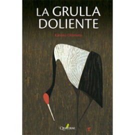 LA GRULLA DOLIENTE