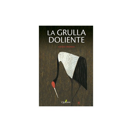 LA GRULLA DOLIENTE