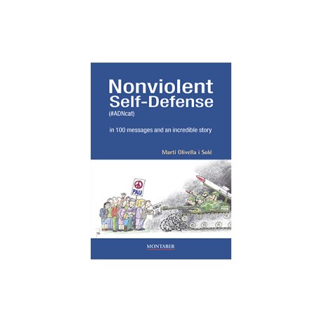 NONVIOLENT SELF-DEFENSE(ADNCAT) - in 100 messages and an incredible story