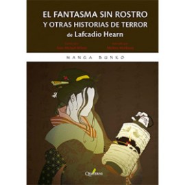 EL FANTASMA SIN ROSTRO Y OTRAS HISTORIAS DE TERROR de Lafcadio Hearn