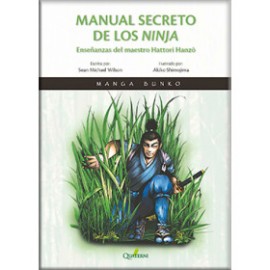 MANUAL SECRETO DE LOS NINJA Enseñanzas del maestro Hattori Hanz?