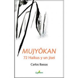 Mujy?kan 72 Haikus y un jisei