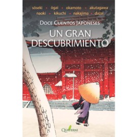 UN GRAN DESCUBRIMIENTO Doce cuentos japoneses