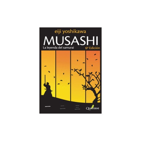 Musashi - La leyenda del samurai   6ª Edición