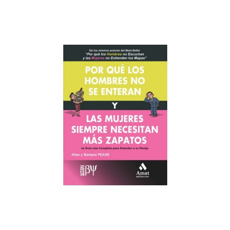 Por qué los hombres no se enteran y las mujeres siempre necesitan más zapatos - la guía más ...