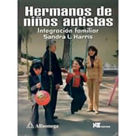 Hermanos de niños autistas - integración familiar