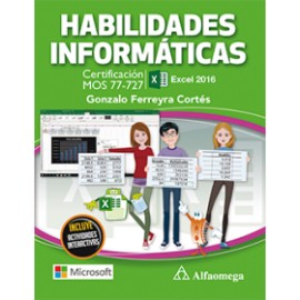 HABILIDADES INFORMÁTICAS - Certificación MOS 77-727 Excel 2016