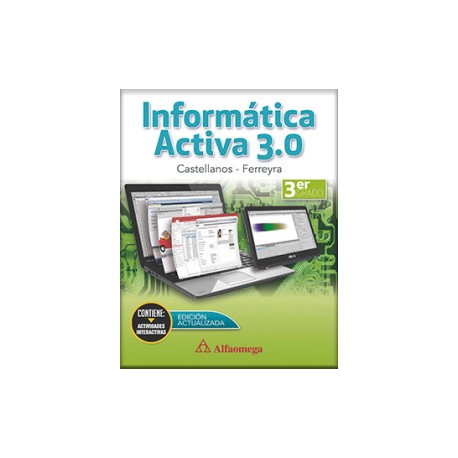 INFORMÁTICA ACTIVA 3.0 - Tercer Grado