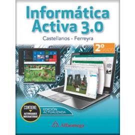 INFORMÁTICA ACTIVA 3.0 - Segundo Grado