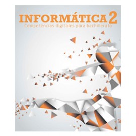 INFORMATICA 2 - Competencias digitales para bachillerato