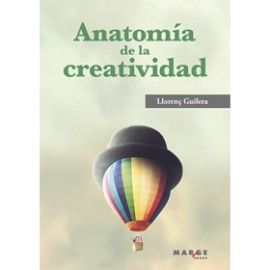 ANATOMÍA DE LA CREATIVIDAD