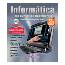 Informática - para cursos de bachillerato 3a ed.